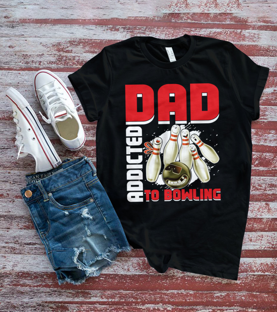 DAD ADDICTED TO BOWLING Pin And Ball Graphics T-Shirt