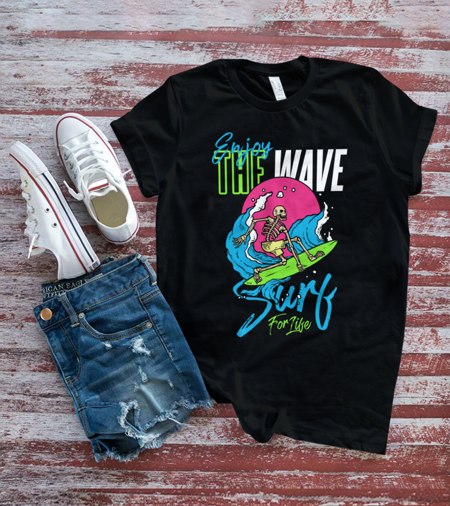 Enjoy The Wave Surf For Life Skull Surfing Summer T-Shirt