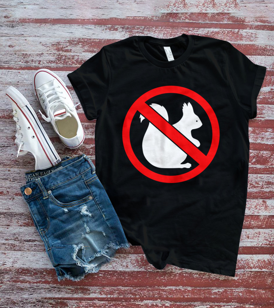 No Squirrel Symbol With Prohibition Sign T-Shirt