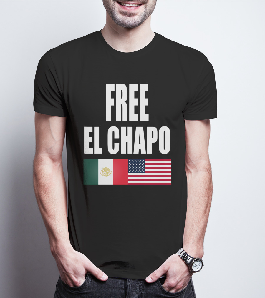 Free El Chapo Mexico USA Flags T-Shirt