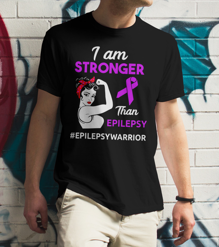 I Am Stronger Than Epilepsy #EpilepsyWarrior T-Shirt