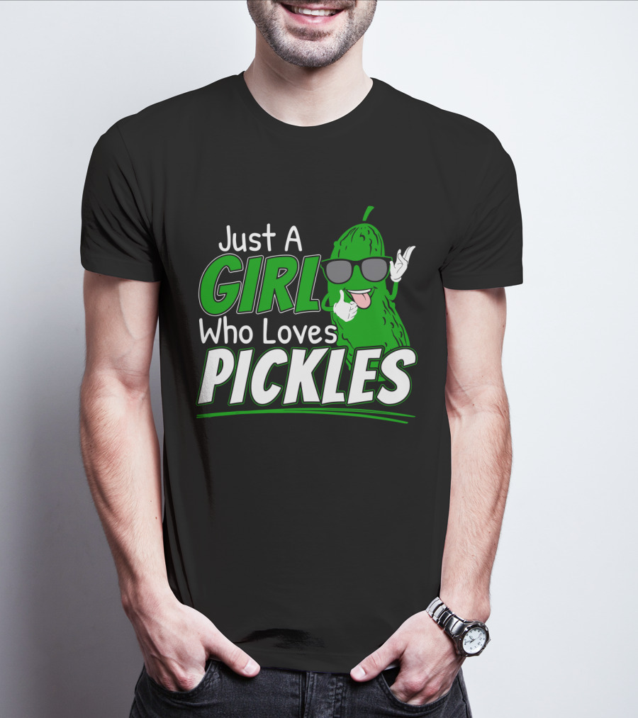 Just A Girl Who Loves Pickles Cool Sunglasses Pickle Character T-Shirt
