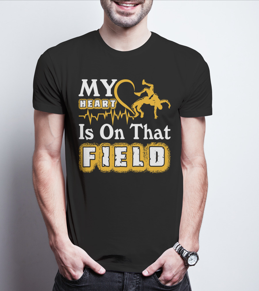 My Heart Is On That Field Wrestling Heartbeat Wrestlers T-Shirt
