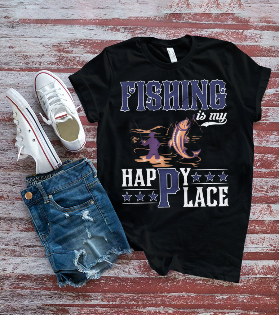 Fishing Is My Happy Place With Angler And Fish T-Shirt