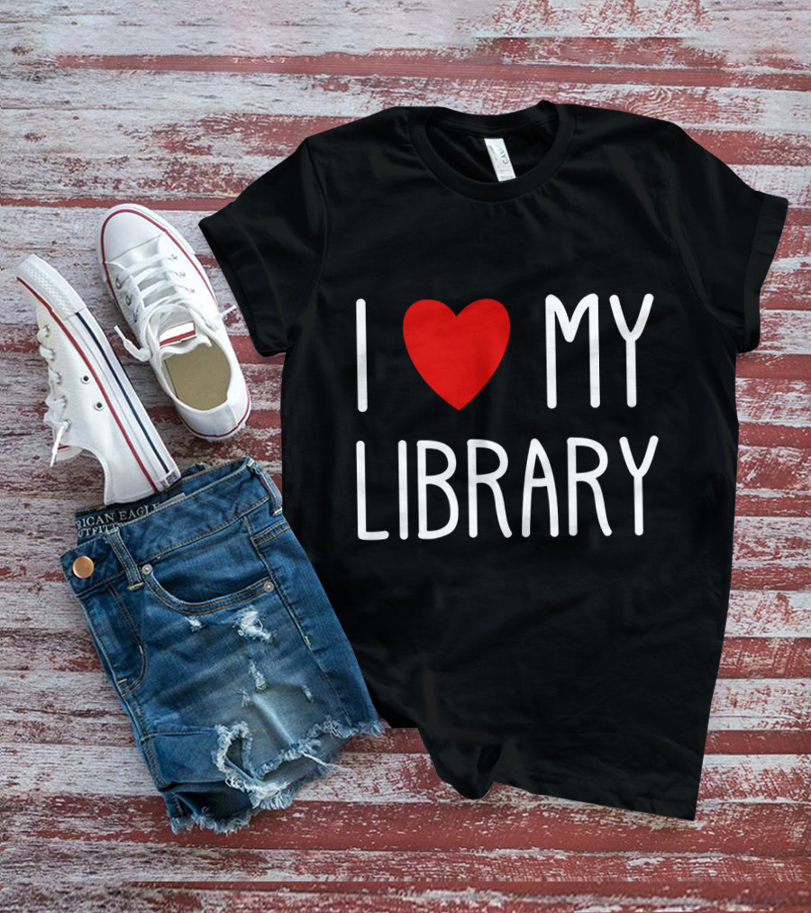I Love My Library T-Shirt
