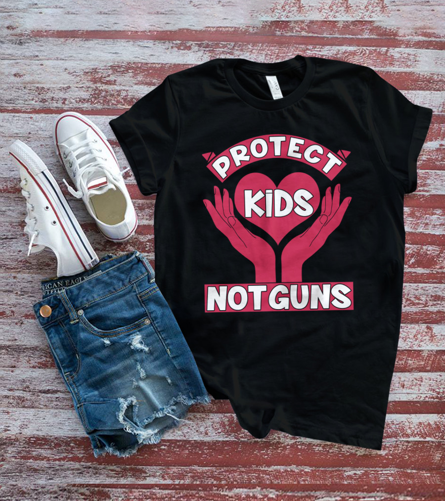 PROTECT KIDS NOT GUNS Hands Heart T-Shirt