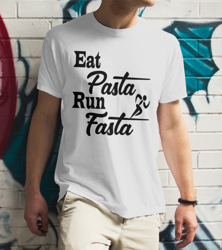 Eat Pasta Run Fasta Running T-Shirt