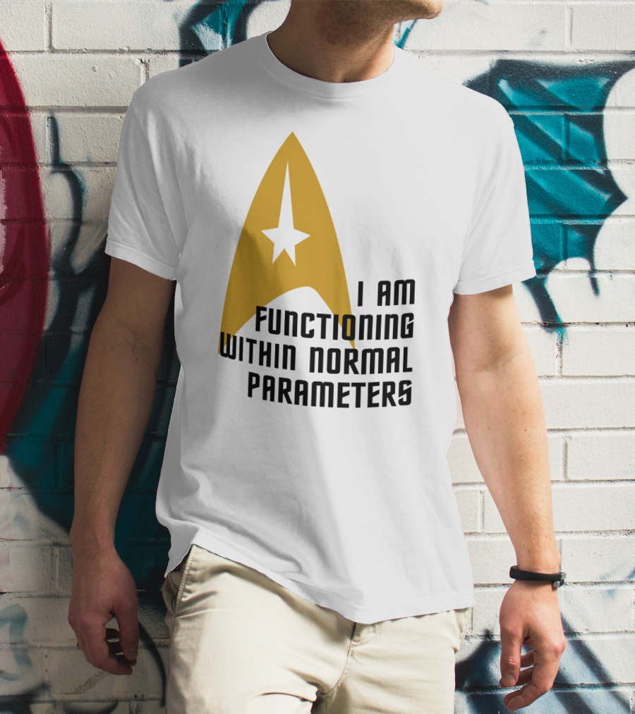 I AM FUNCTIONING WITHIN NORMAL PARAMETERS STAR TREK ICONIC DELTA T-Shirt