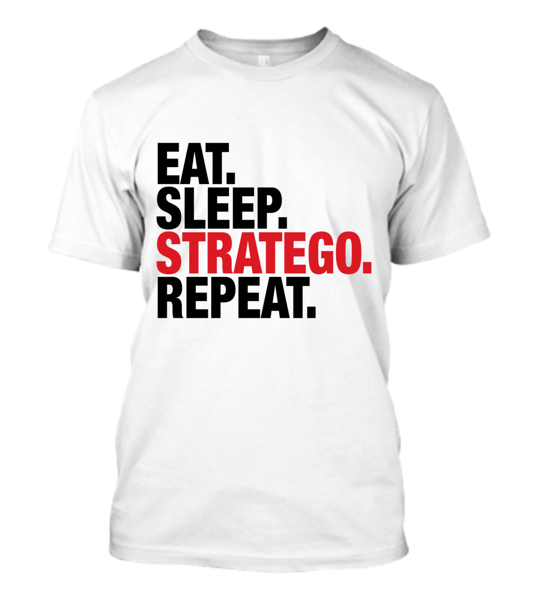 EAT SLEEP STRATEGO REPEAT BOARD GAME CYCLE T-Shirt