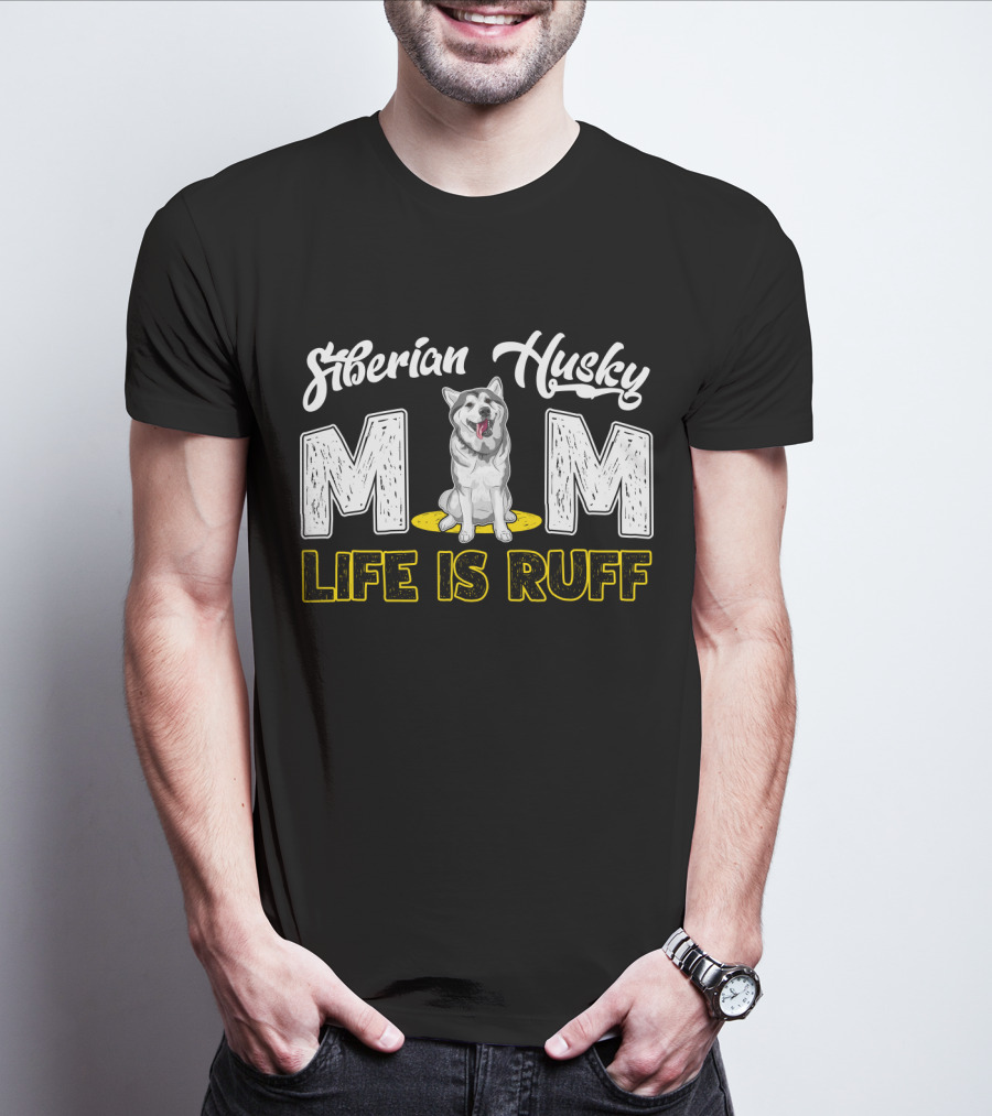 Siberian Husky Mom Life Is Ruff Dog Mom Pawprints T-Shirt