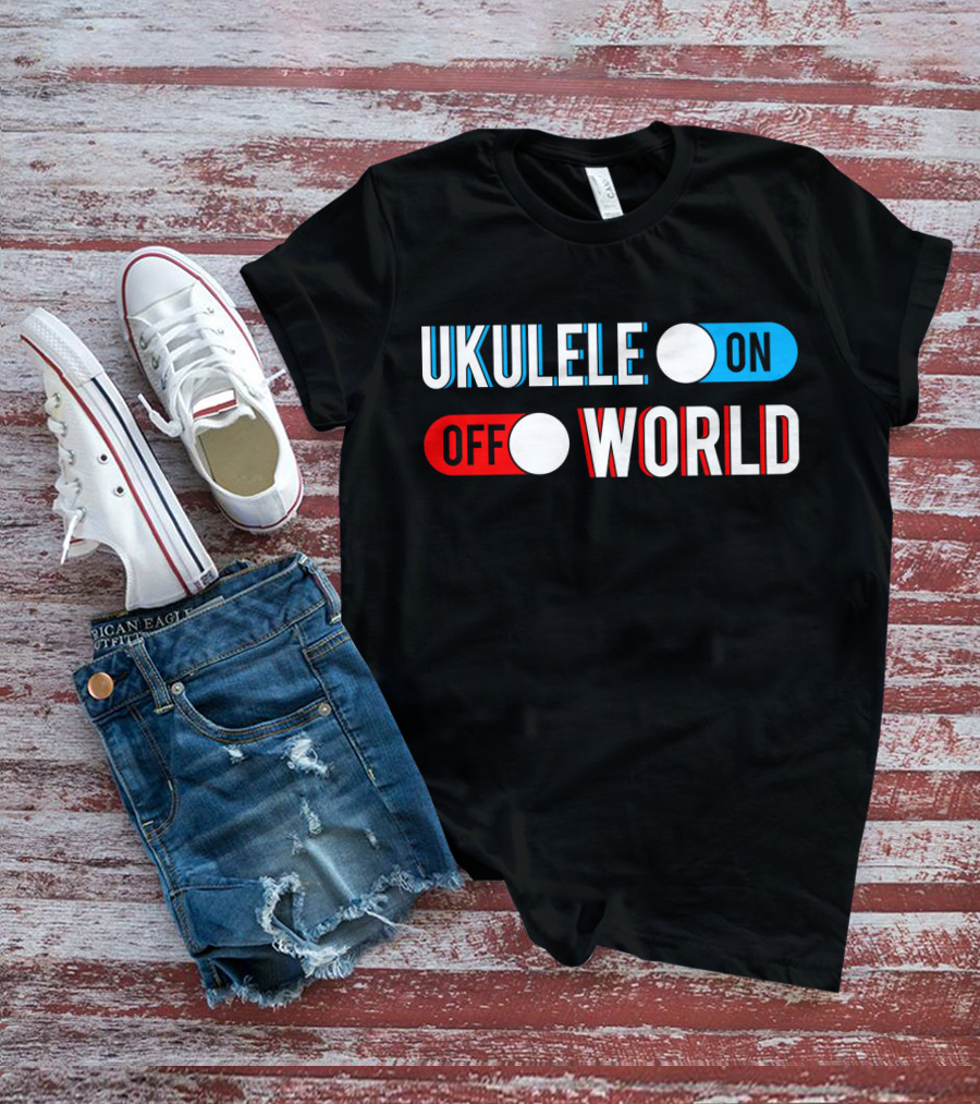Ukulele On Off World T-Shirt