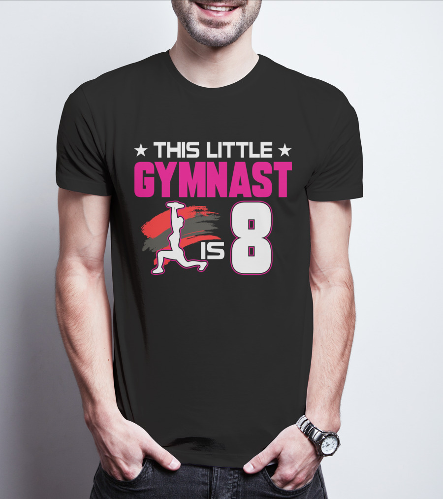 This Little Gymnast Is 8 Birthday Gymnastics T-Shirt