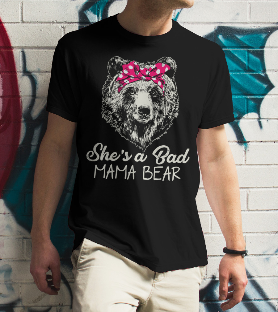 She's A Bad Mama Bear With Polka Dot Bow T-Shirt