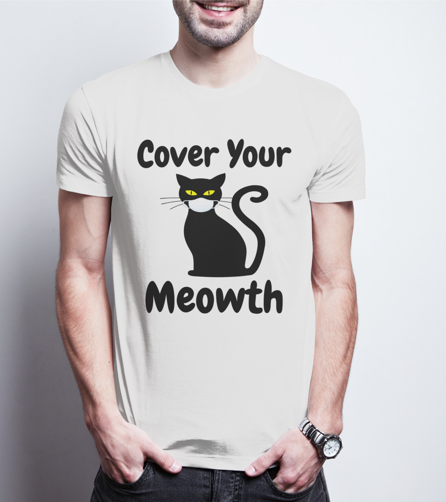Cover Your Meowth Funny Halloween Cat Mask Humor Halloween Cat Mask Humor T-Shirt