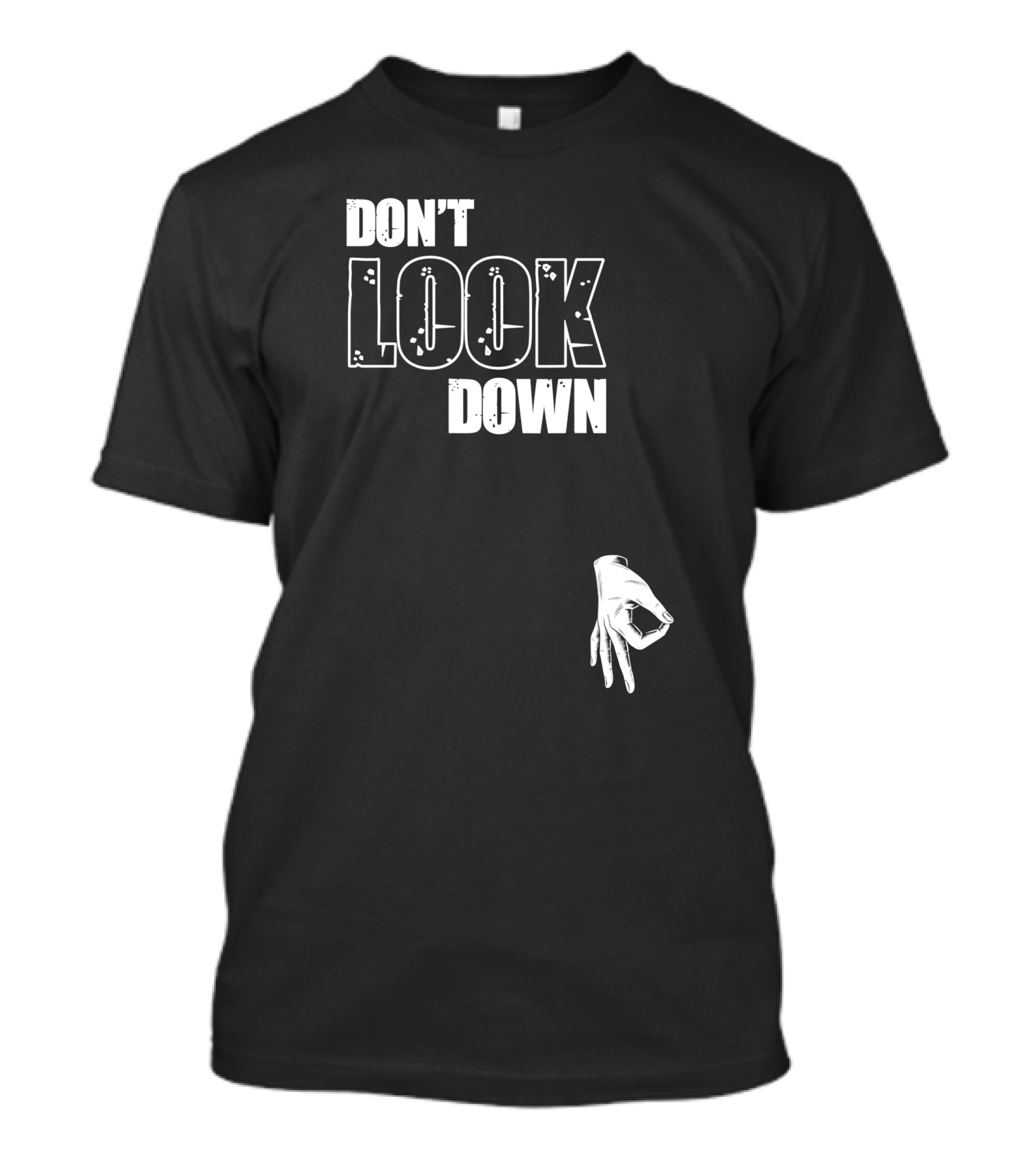 DON'T LOOK DOWN Gesture Prank Game T-Shirt