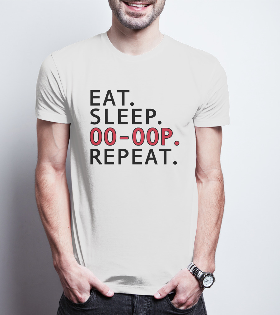 Eat Sleep 00 00P Repeat Shop T-Shirt