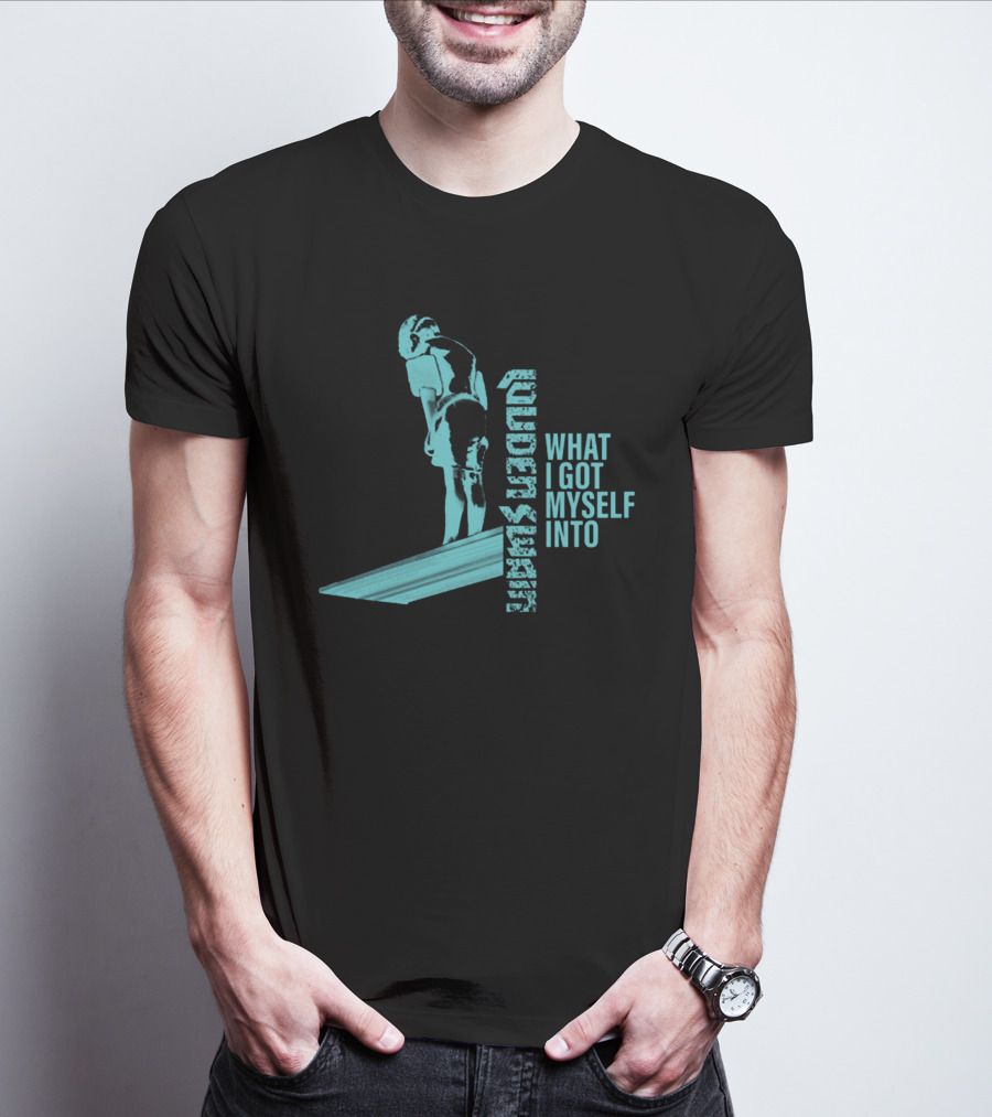 Skateboard Vert Ramp Adventure What I Got Myself Into T-Shirt