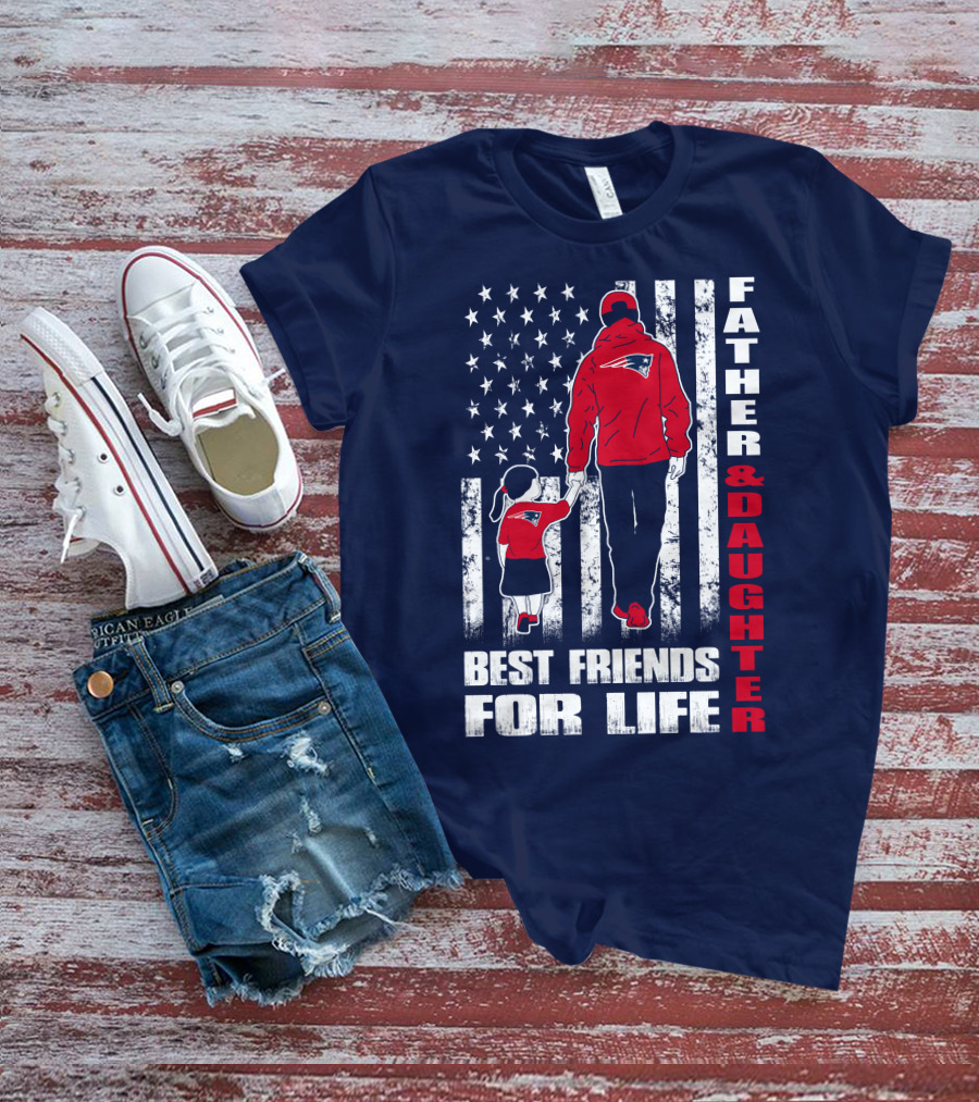 Father And Daughter Best Friends For Life Patriots Flag T-Shirt