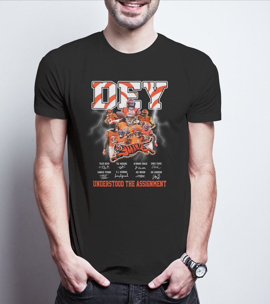 Dey Understood The Assignment Cincinnati Bengals Players Signatures T-Shirt