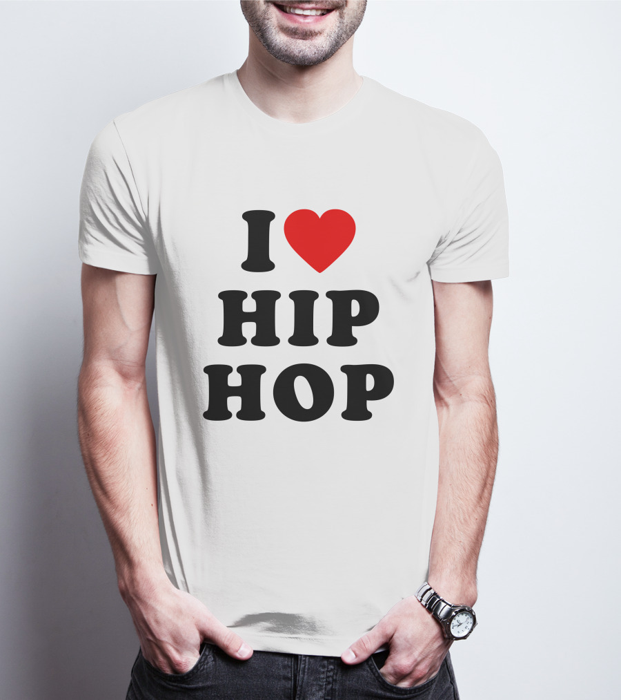 I Love Hip Hop Heart HipHop I Love Hip Hop Rap Music T-Shirt