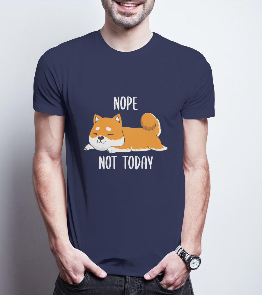 Nope Not Today Shiba Inu Men Casual T-Shirt