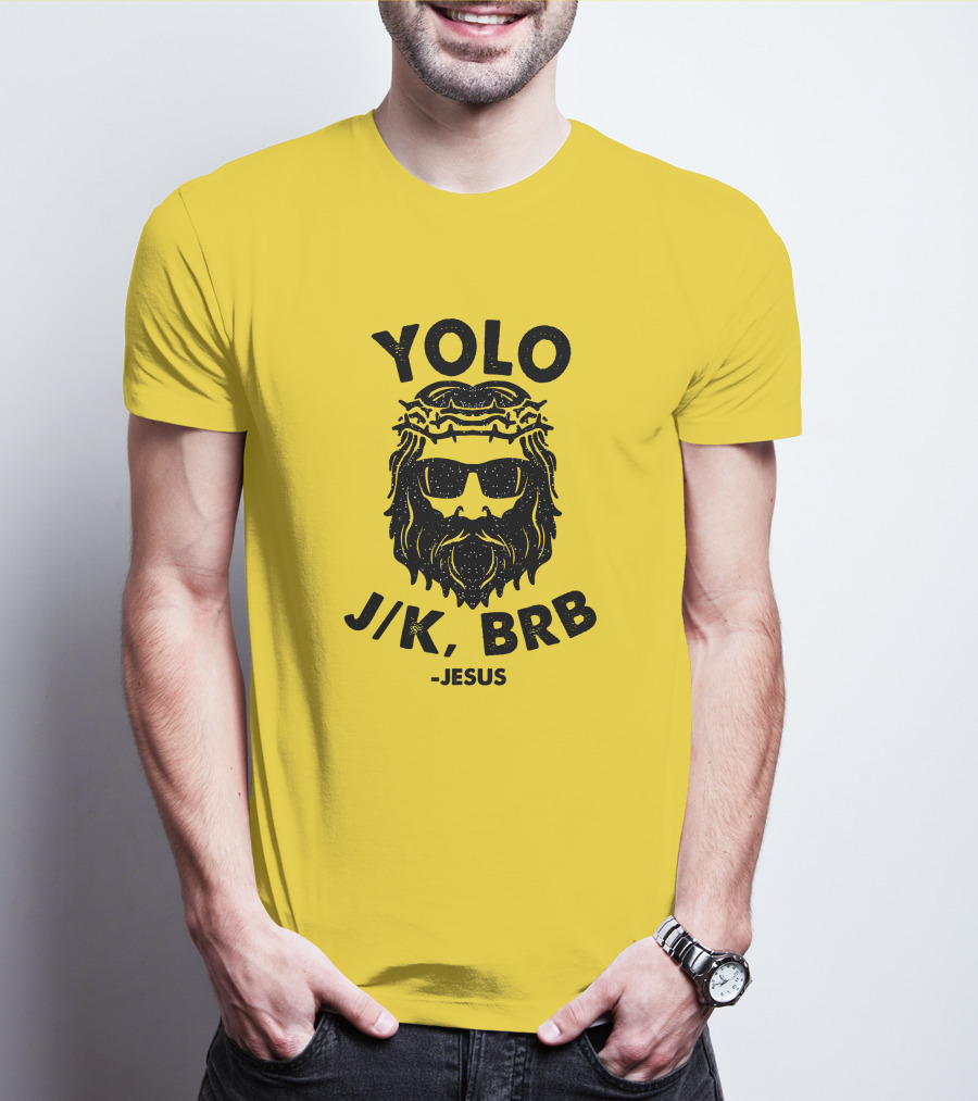 YOLO JK BRB Jesus Sunglasses Crown Of Thorns T-Shirt