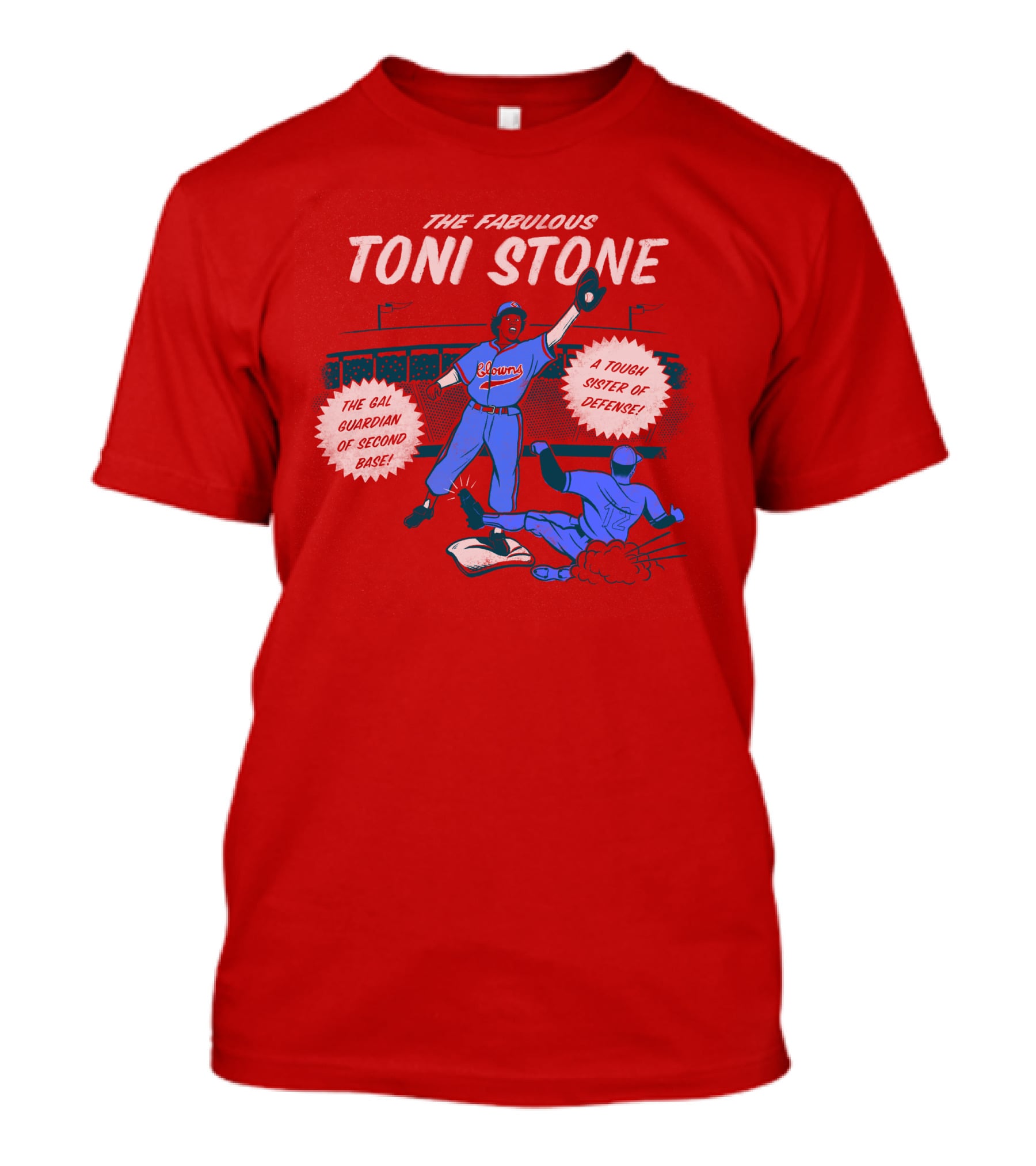 THE FABULOUS TONI STONE GAL GUARDIAN OF SECOND BASE TOUGH SISTER OF DEFENSE T-Shirt