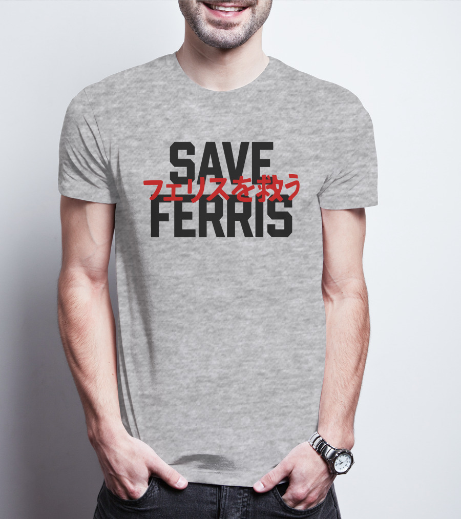 SAVE FERRIS T-Shirt