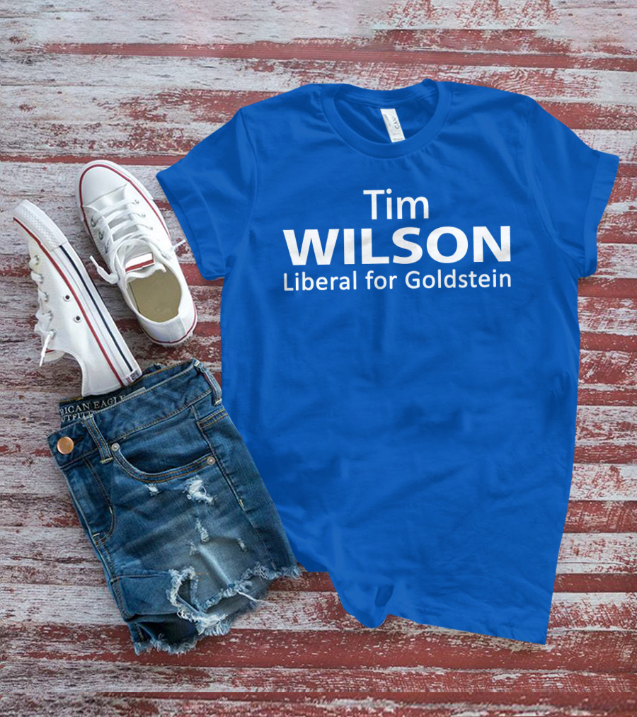 Tim Wilson Liberal Candidate Campaign For Goldstein T-Shirt