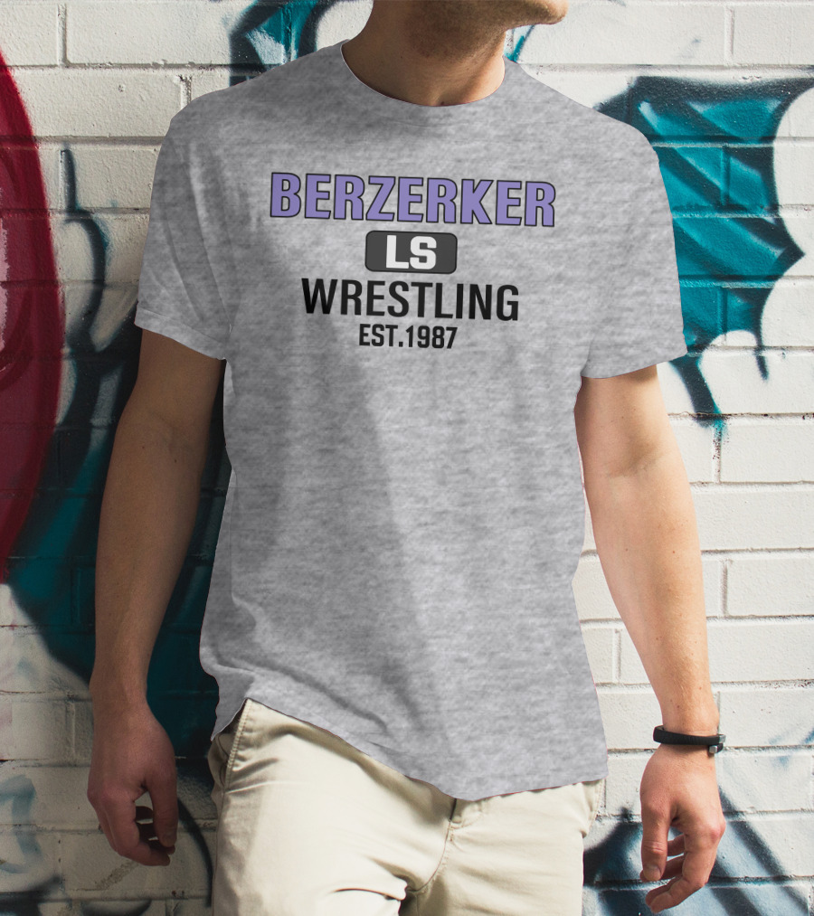 Berzerker LS Wrestling Est 1987 T-Shirt