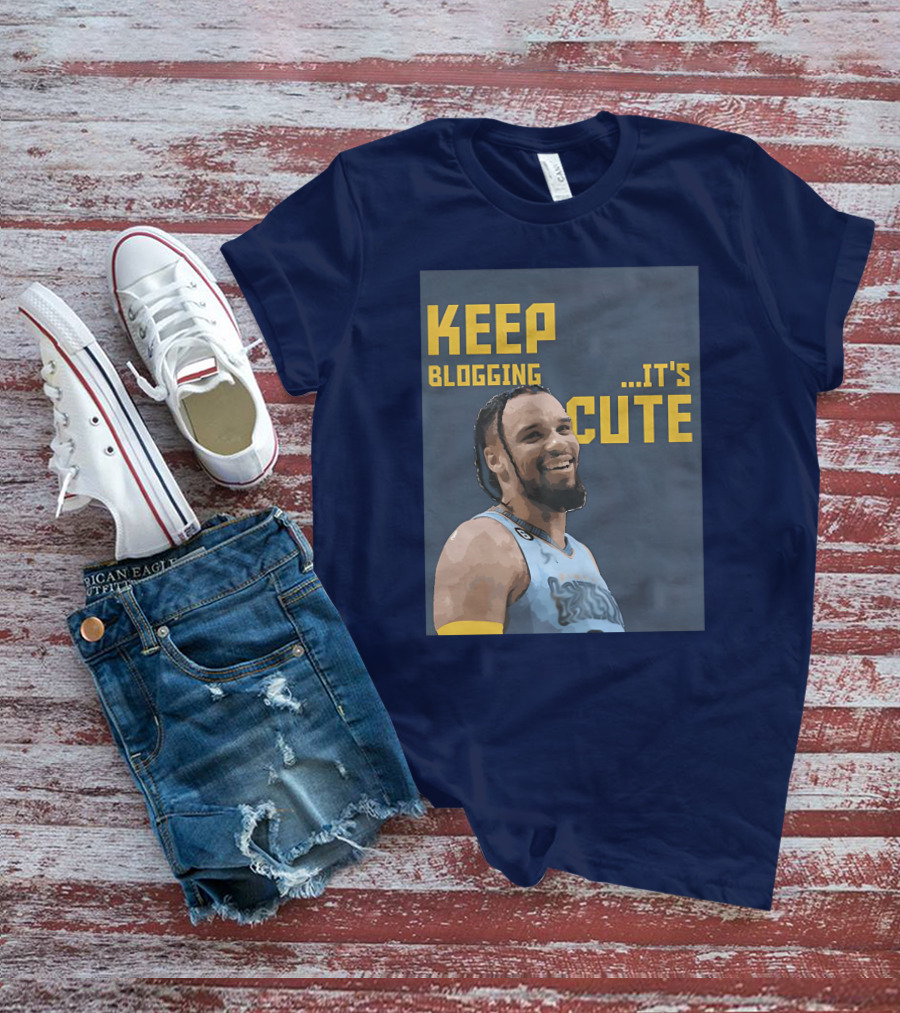 Keep Blogging It's Cute Basketball Player Smiling T-Shirt