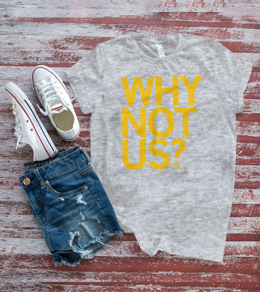 Lisa Bluder Why Not Us? T-Shirt