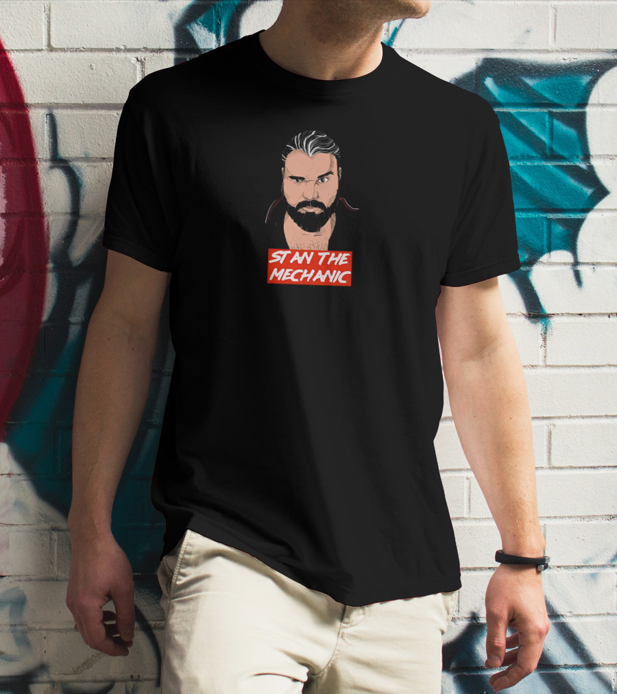 Stan The Mechanic Red Text Illustration With Bearded Character T-Shirt