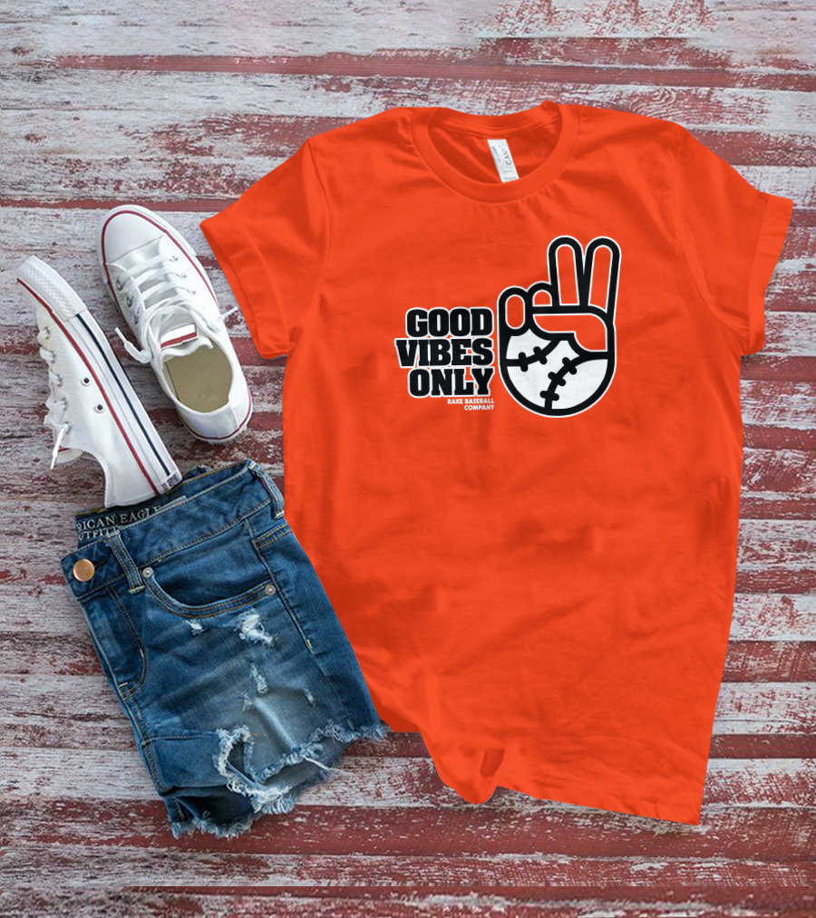Good Vibes Only Peace Baseball Rake Baseball Company T-Shirt