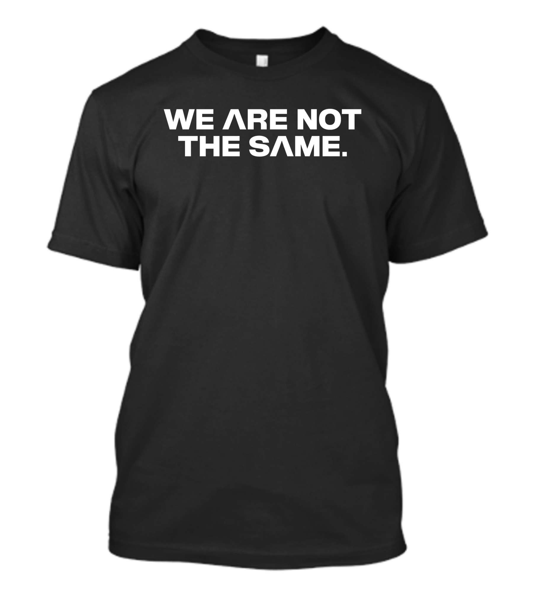 Savga Thletics Store We Are Not The Same T-Shirt
