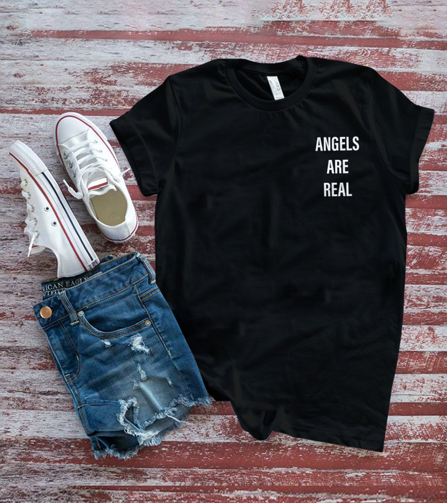 Angels Are Real Guardians Believe T-Shirt