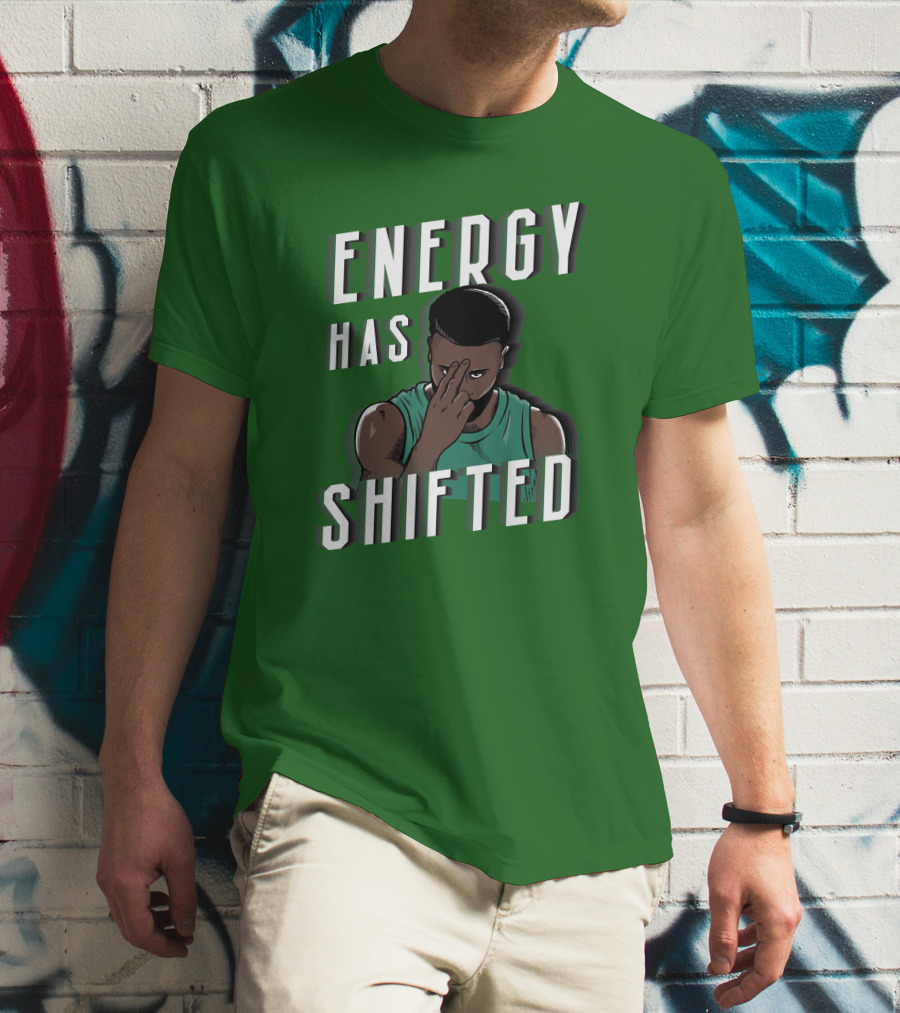 Energy Has Shifted Basketball Gesture T-Shirt