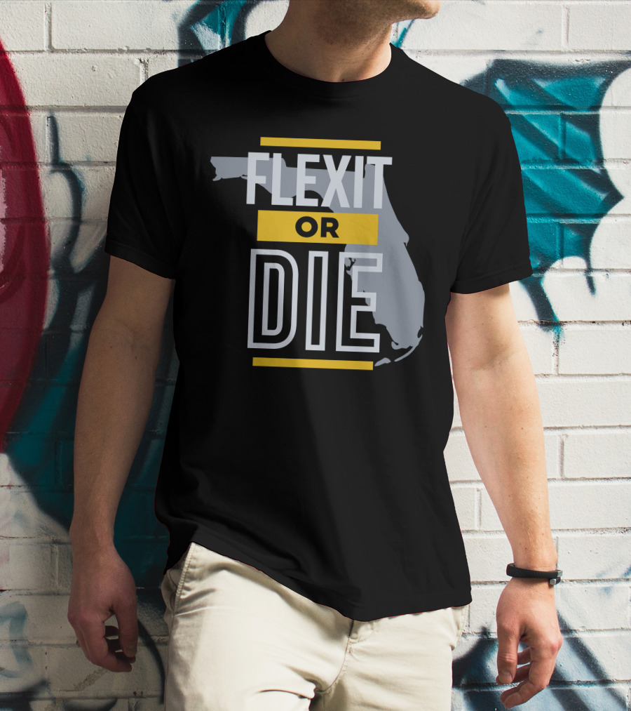 Flexit Or Die Florida Map Libertylockpod T-Shirt