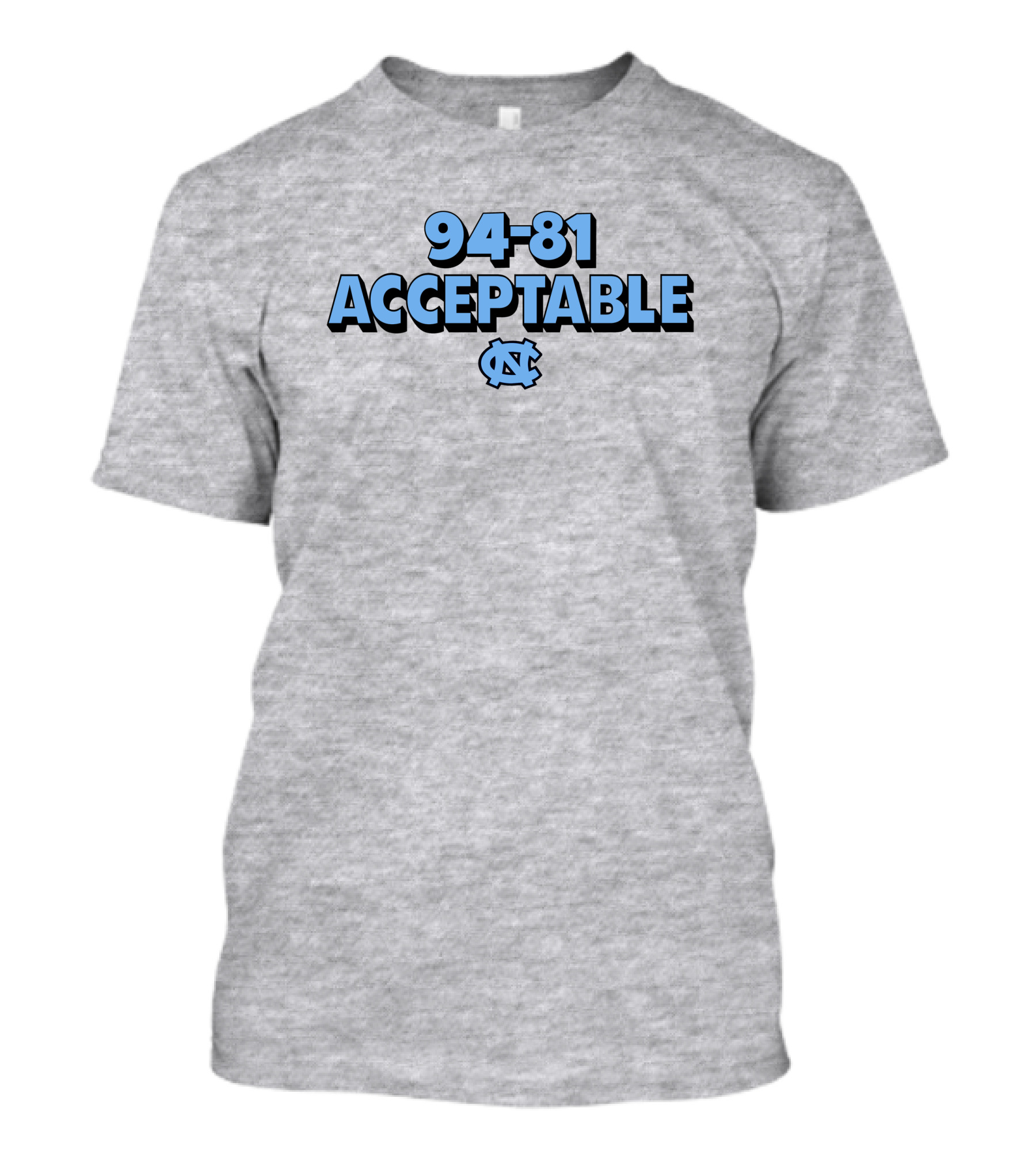 94-81 Acceptable North Carolina Basketball Darren Rovell Merch T-Shirt