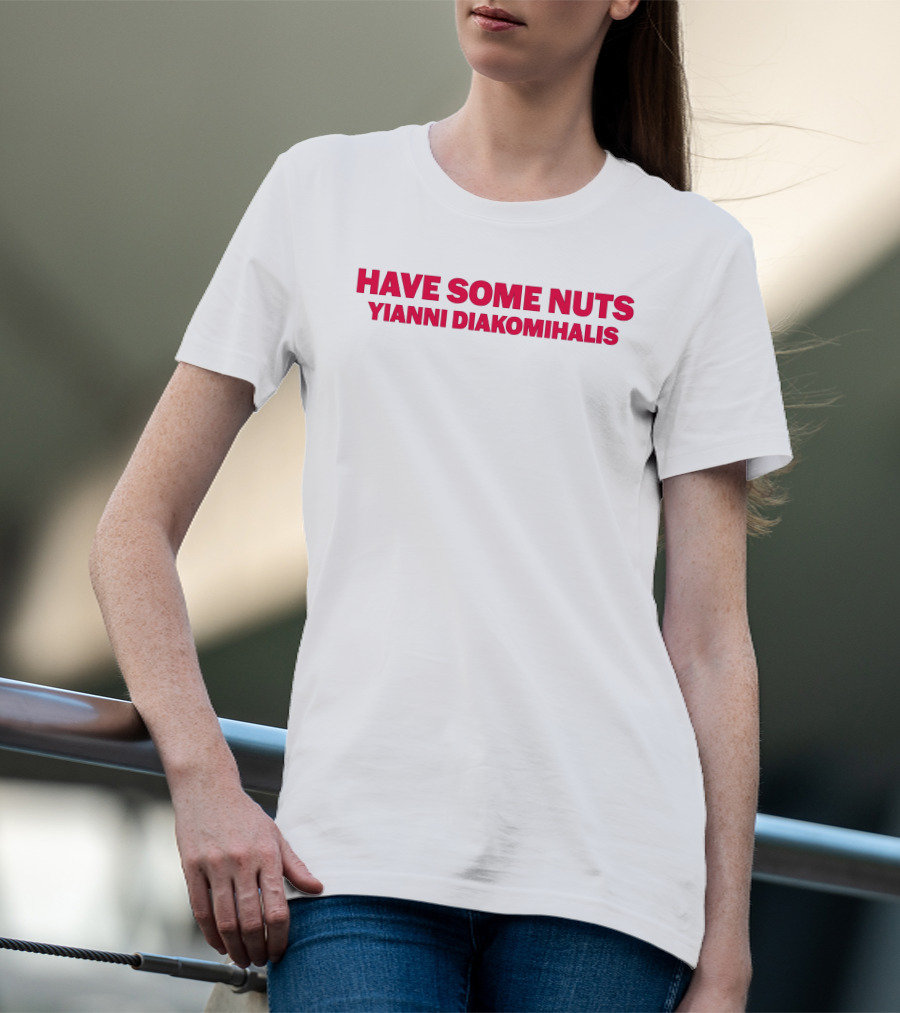 Have Some Nuts Yianni Diakomihalis Inspiring Wrestling Confidence T-Shirt