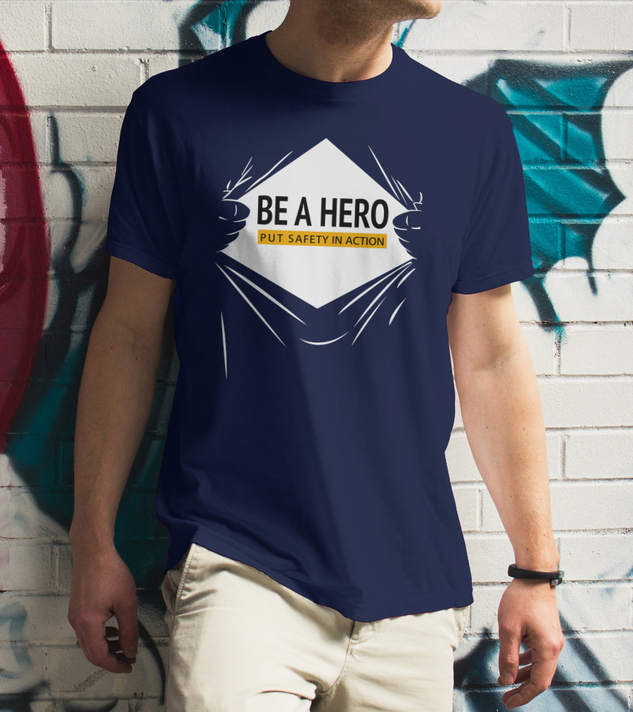 Be A Hero Put Safety In Action Dopeymcgeee Hands Pulling Open Shirt Superhero T-Shirt