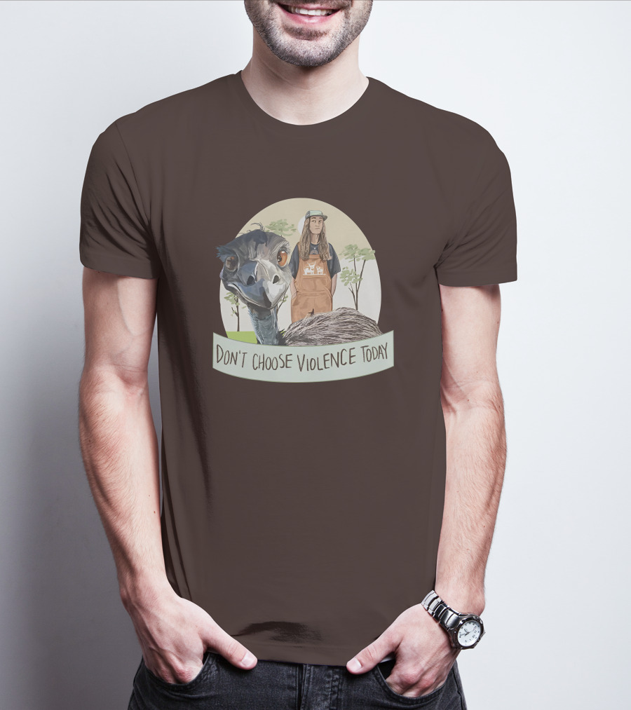 Eco Friendly Don't Choose Violence Today Emu T-Shirt