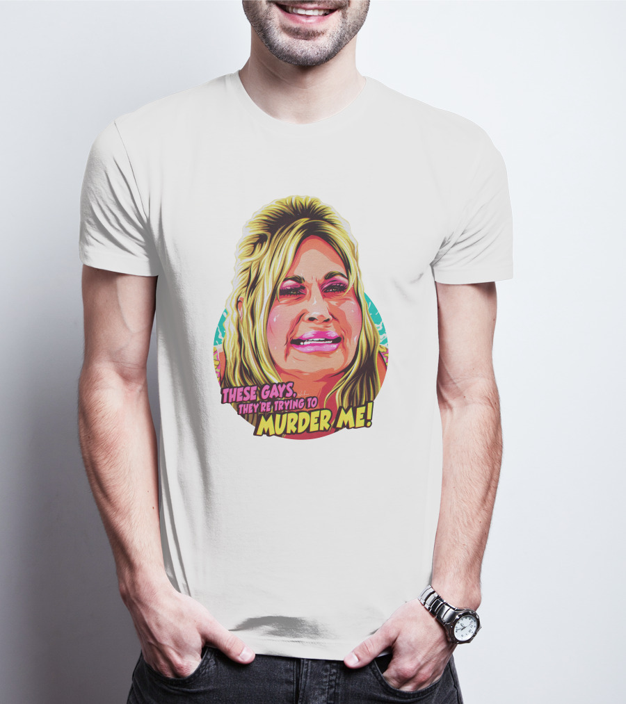 These Gays They're Trying To Murder Me Nordacious T-Shirt