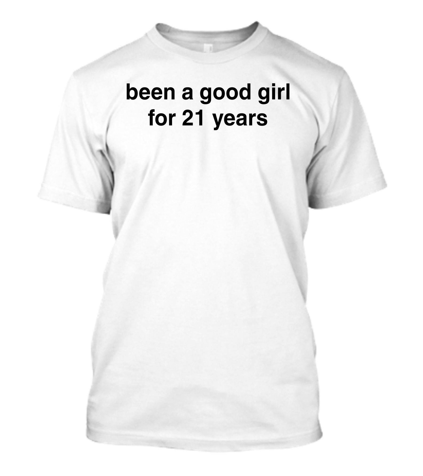 Billie Eilish Been A Good Girl For 21 Years Merch T-Shirt