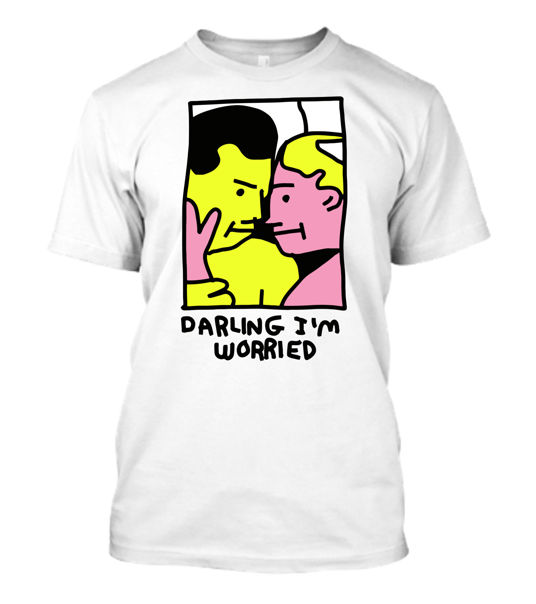 Tammy Has Pcd Darling I'm Worried Darling I'm Worried T-Shirt
