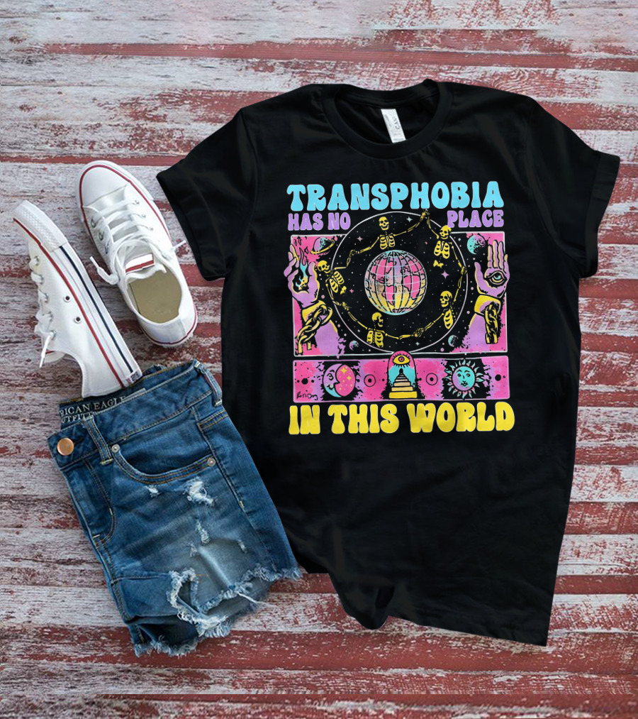 Transphobia Has No Place In This World Skeletons Cosmic Symbols Eye Sun Moon Hands T-Shirt
