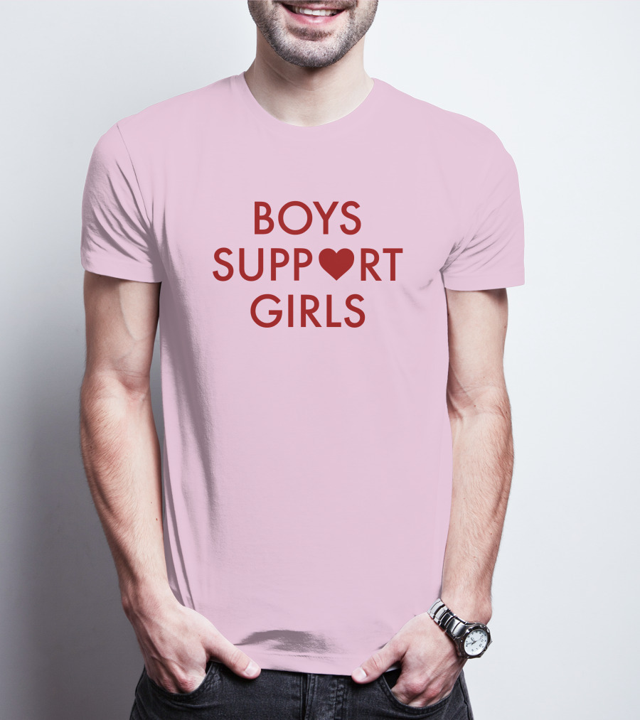 Boys Support ♥ Girls Empowerment Message T-Shirt