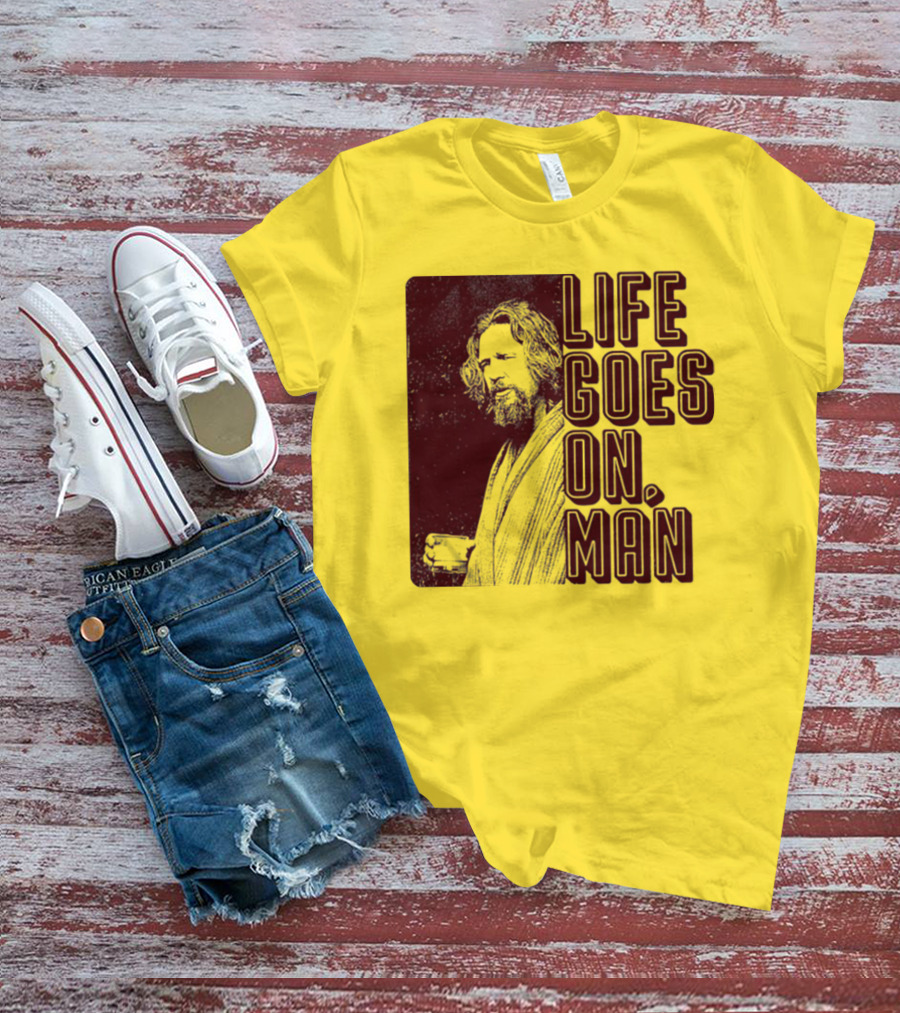 Life Goes On Man Retro Vibe T-Shirt