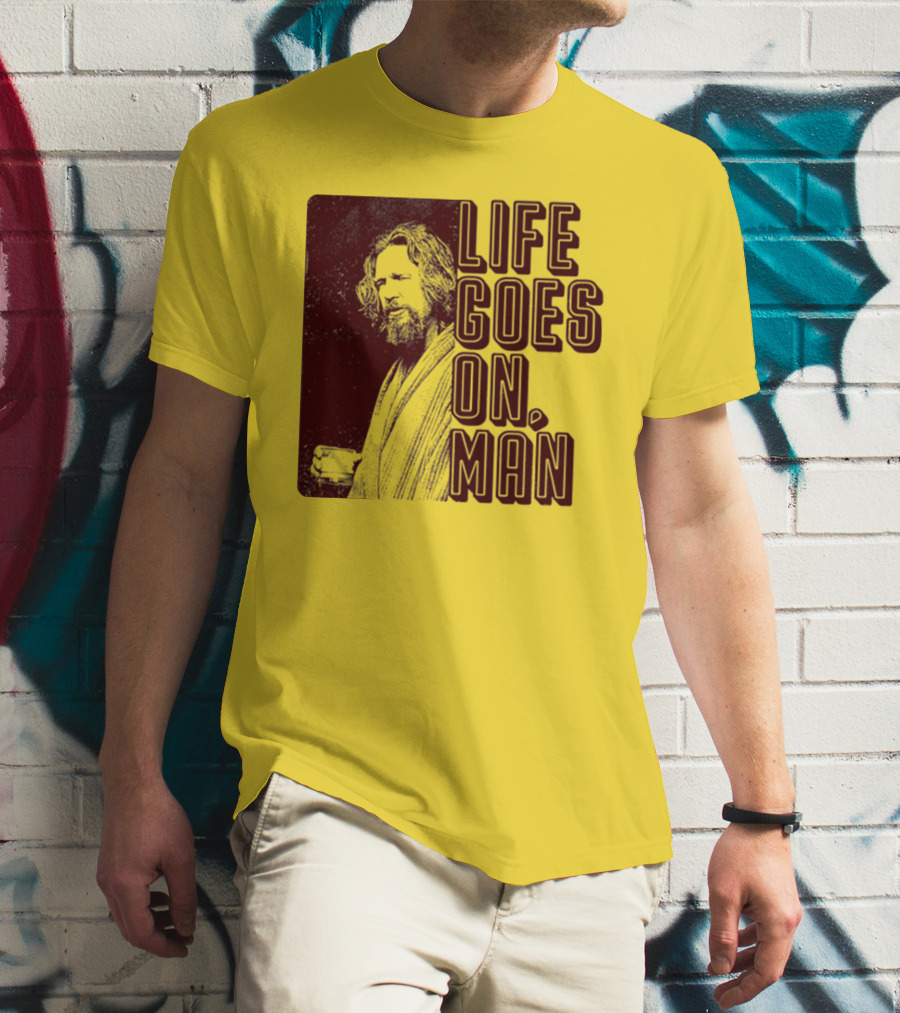 Life Goes On Man Retro Vibe T-Shirt