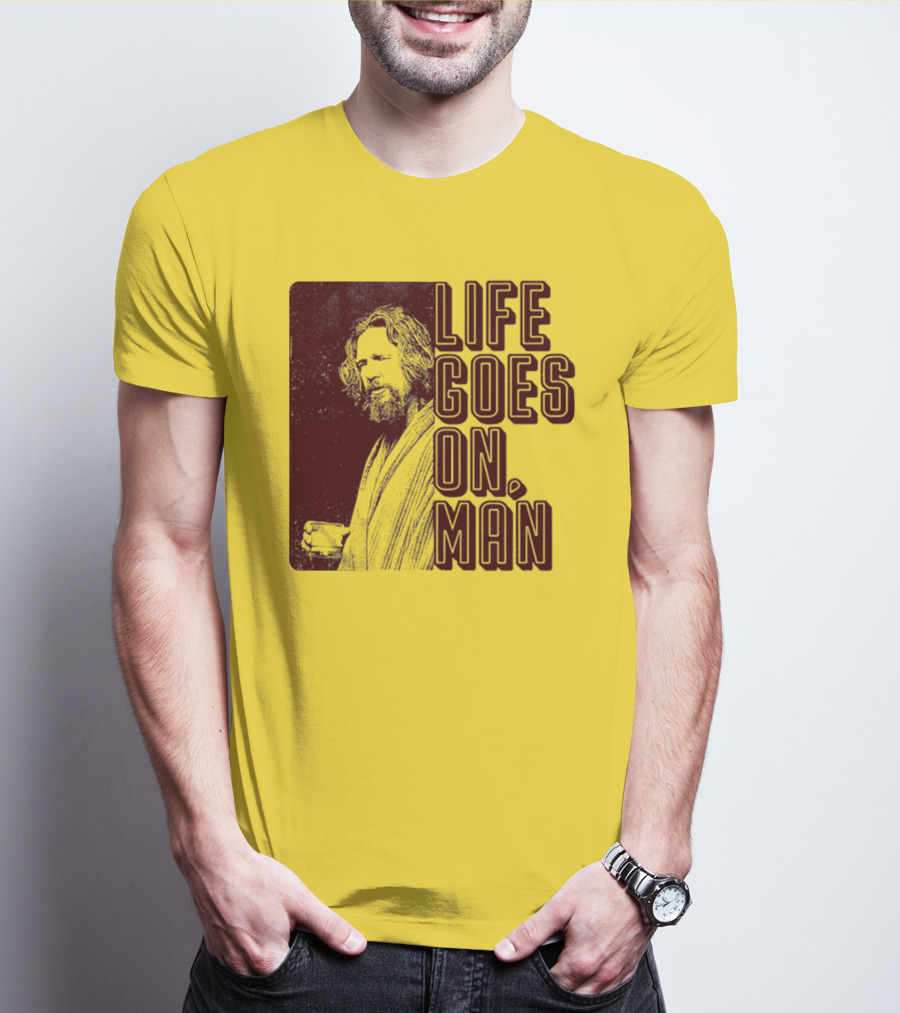 Life Goes On Man Retro Vibe T-Shirt